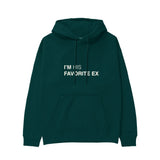 His Favorite Ex Hoodie - Koyu Yeşil - ön görünüm