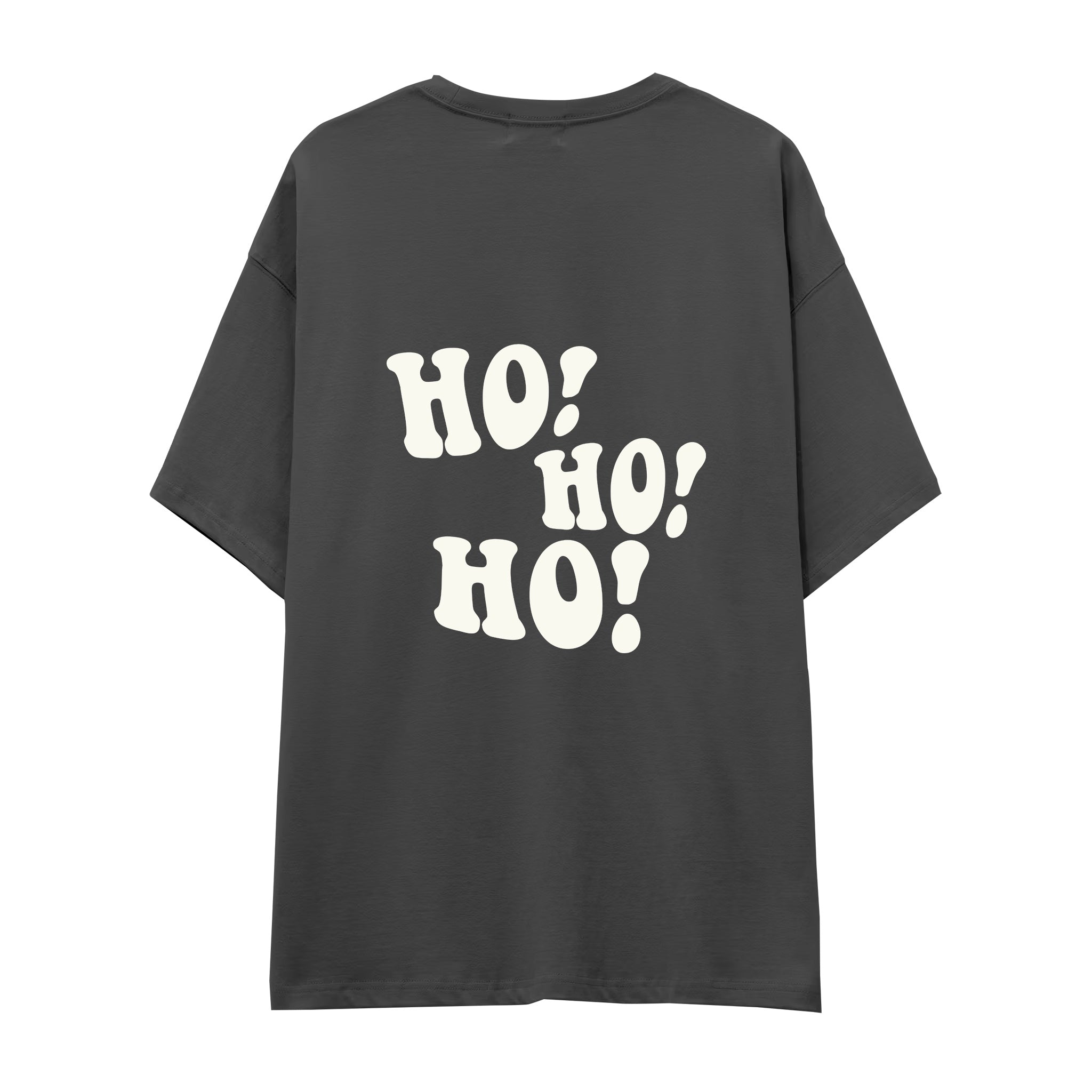 Ho Ho Ho Oversize Tişört Antrasit Arka