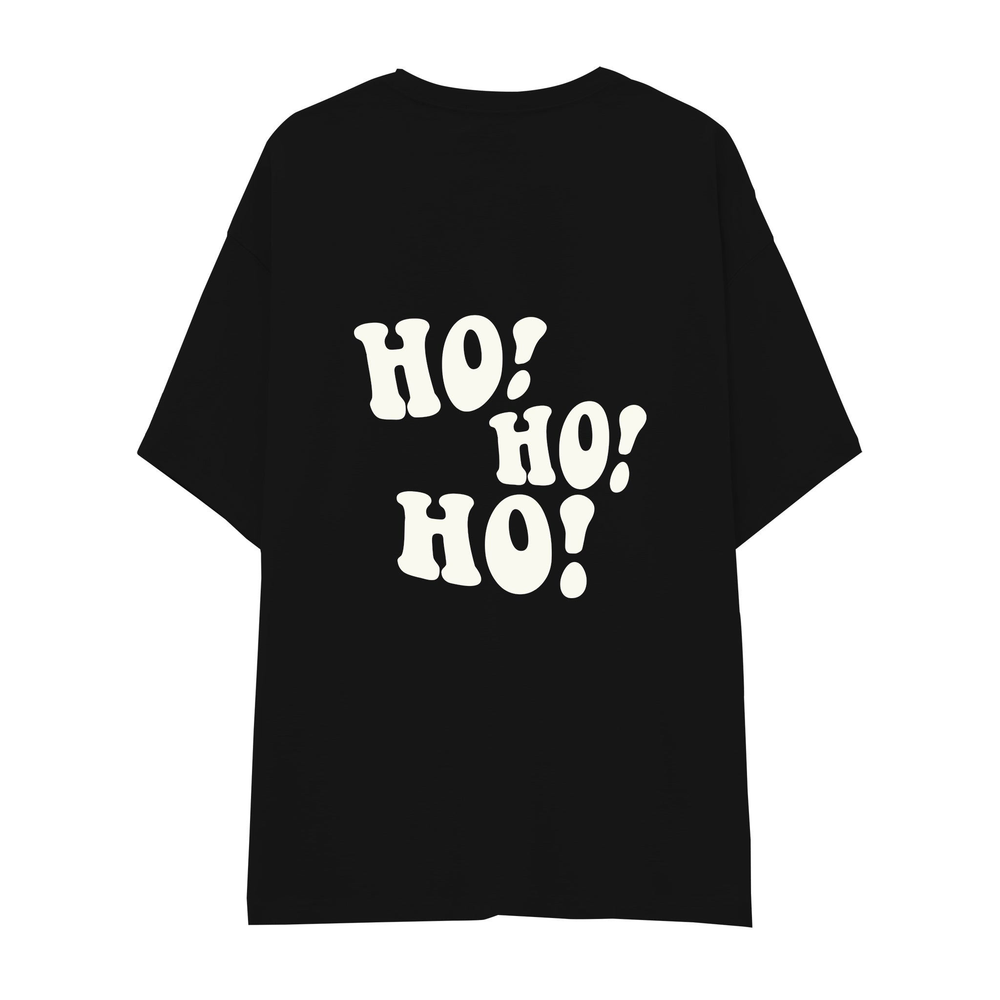 Ho Ho Ho Oversize Tişört Siyah Arka