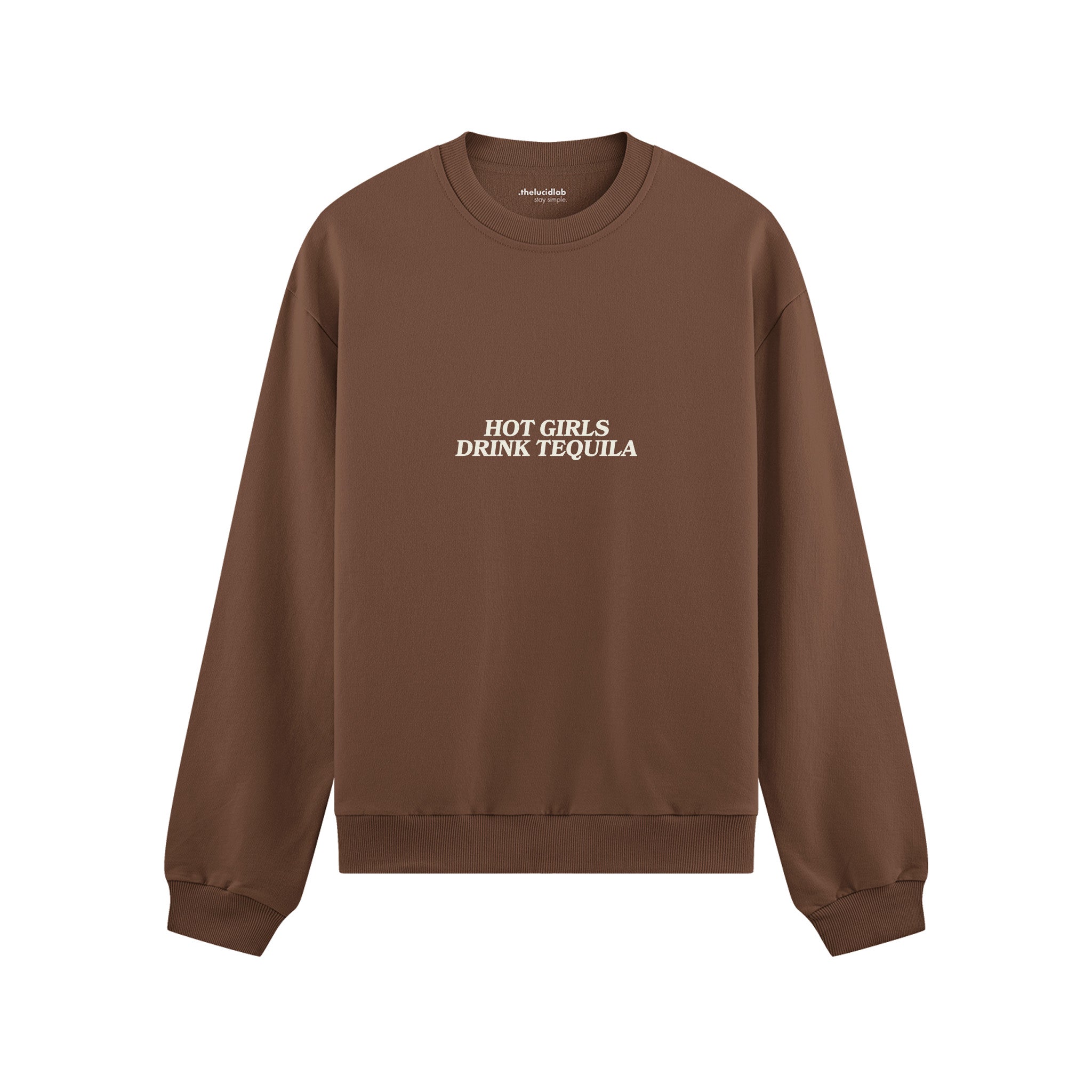 Hot Girls Drink Tequila Oversize Sweatshirt - Kahverengi - ön görünüm