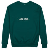 Hot Girls Drink Tequila Sweatshirt - Koyu Yeşil - ön görünüm