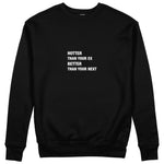Hotter & Better Sweatshirt - Siyah - ön görünüm