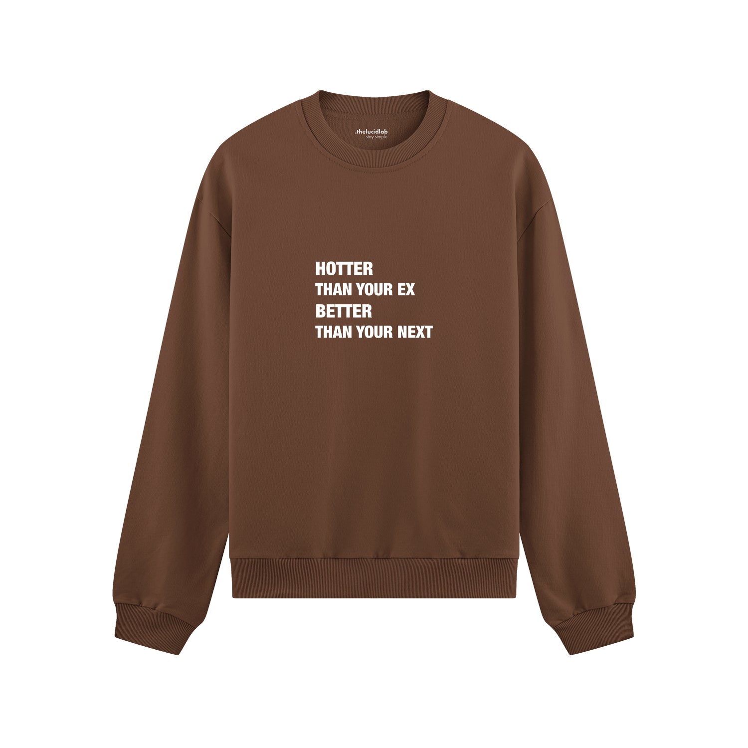 Hotter & Better Oversize Sweatshirt - Kahverengi - ön görünüm