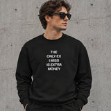 I Miss Is Extra Money Oversize Sweatshirt – Siyah – model üzerinde ön görünüm