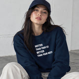 Hotter & Better Oversize Sweatshirt – Lacivert – model üzerinde ön görünüm