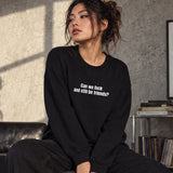 Can We Fuck Sweatshirt – Siyah – model üzerinde ön görünüm