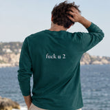 FUCK U Sweatshirt – Koyu Yeşil – model üzerinde arka görünüm