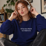 Go Find Less Sweatshirt – Lacivert – model üzerinde ön görünüm