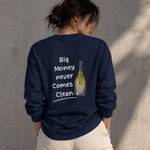 Big Money Never Comes Clean Sweatshirt – Lacivert – model üzerinde arka görünüm