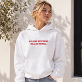 My Next Boyfriend Will Be Normal Oversize Hoodie – Beyaz – model üzerinde ön görünüm