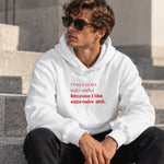 I Like Expensive Shit Hoodie – Beyaz – model üzerinde ön görünüm
