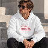 I Like Expensive Shit Hoodie – Beyaz – model üzerinde ön görünüm