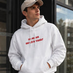 Can We Fuck Hoodie – Beyaz – model üzerinde ön görünüm
