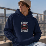 Mouths Can't Get Pregnant Hoodie – Lacivert – model üzerinde ön görünüm
