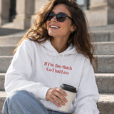 Go Find Less Hoodie – Beyaz – model üzerinde ön görünüm