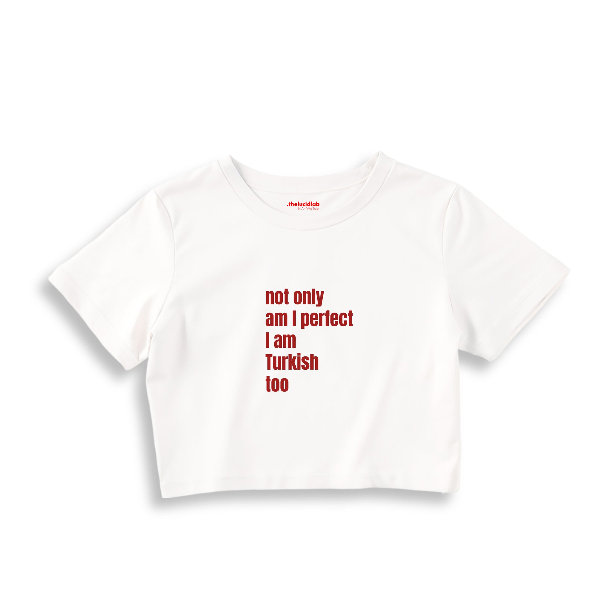 I Am Turkish Too Crop Tişört — Beyaz