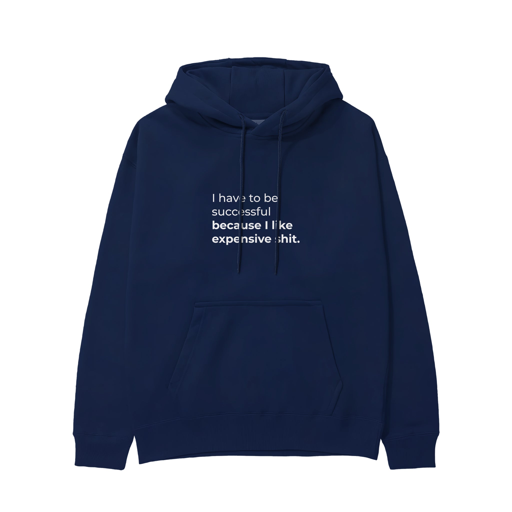 I Like Expensive Shit Hoodie - Lacivert - ön görünüm