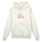 I Like Expensive Shit Oversize Hoodie - Beyaz - ön görünüm