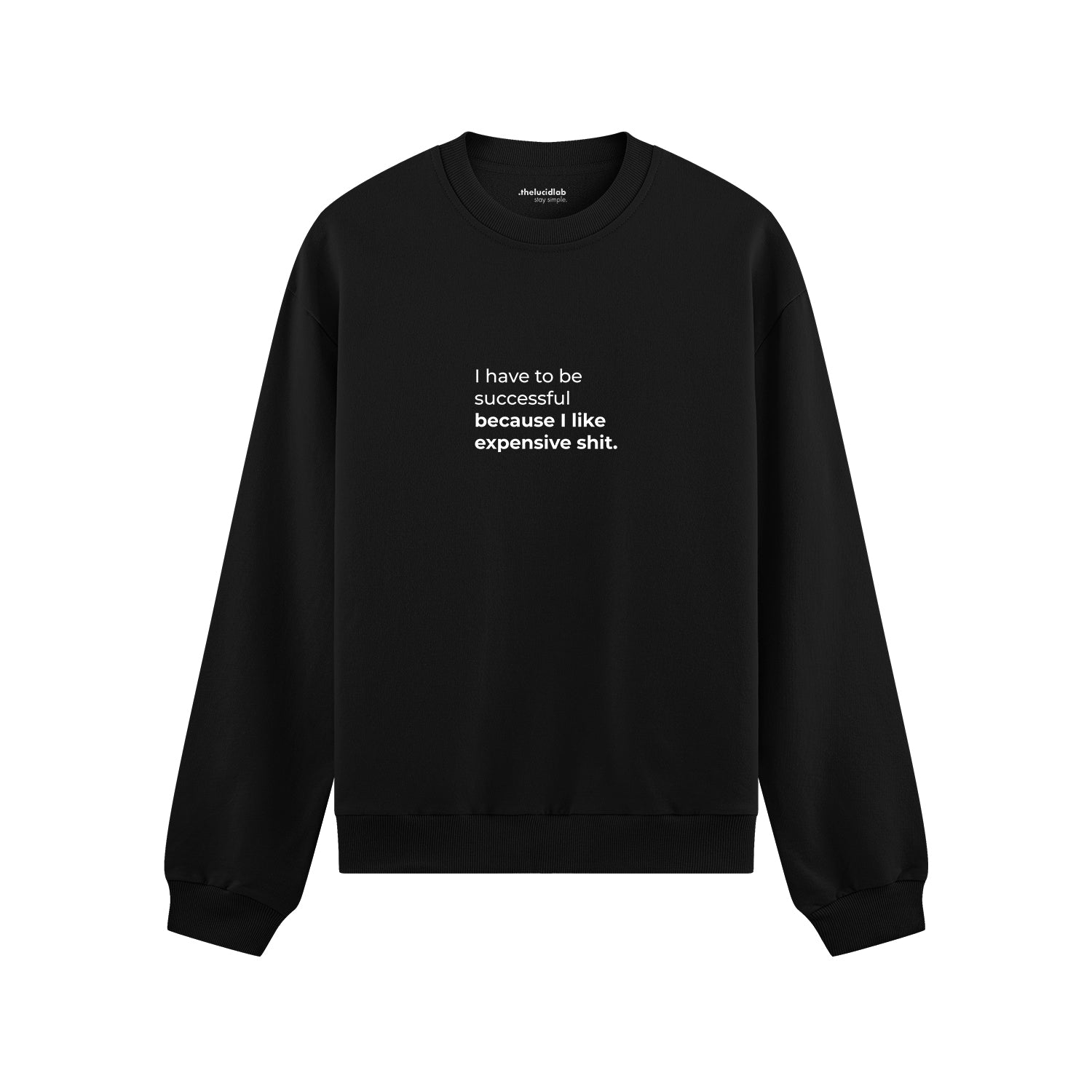 I Like Expensive Shit Oversize Sweatshirt - Siyah - ön görünüm