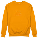 I Like Expensive Shit Sweatshirt - Turuncu - ön görünüm