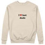 I Love Hot Dads Sweatshirt - Bej - ön görünüm