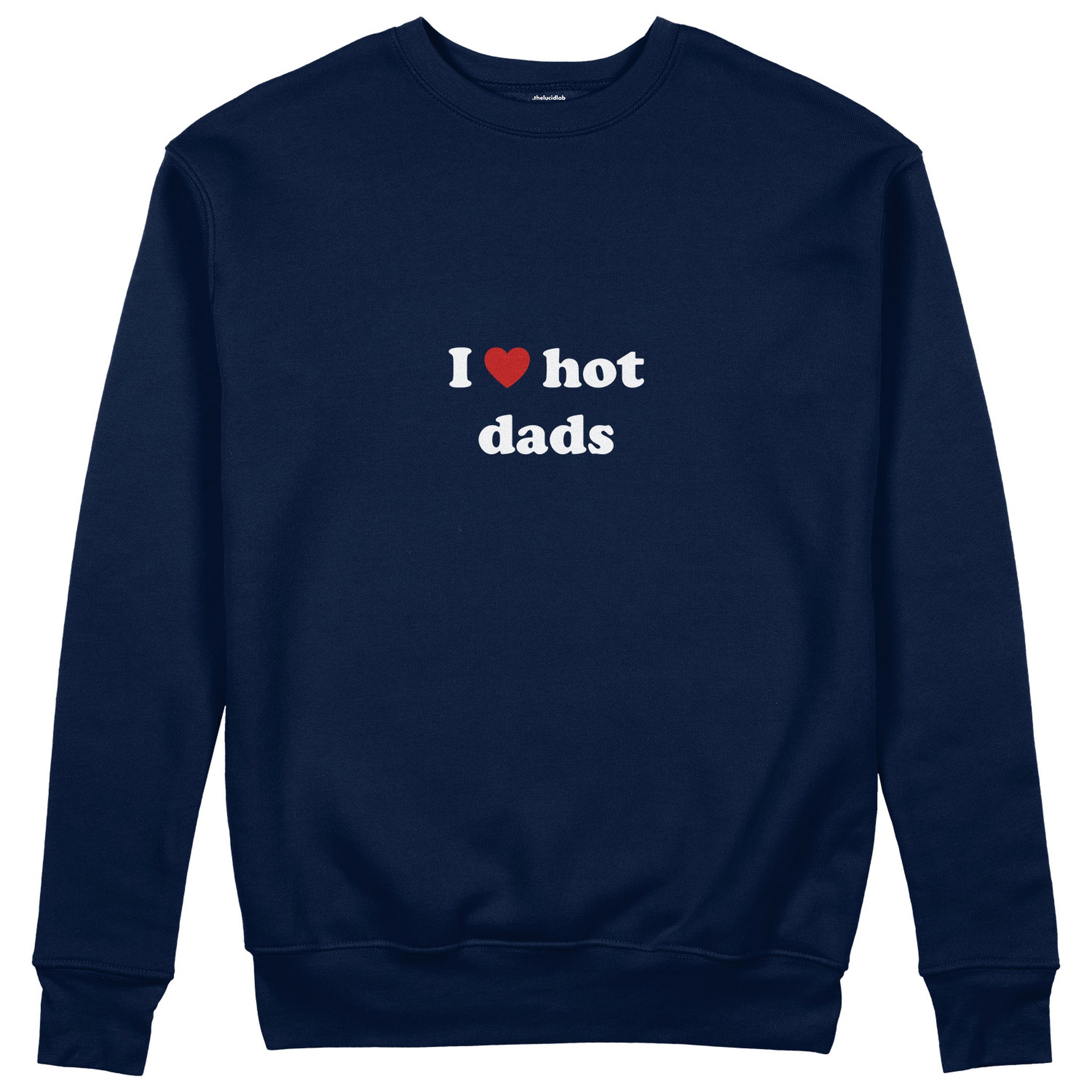 I Love Hot Dads Sweatshirt - Lacivert - ön görünüm