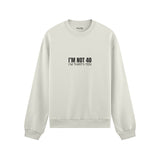 I’m Not 40 Oversize Sweatshirt - Beyaz - ön görünüm