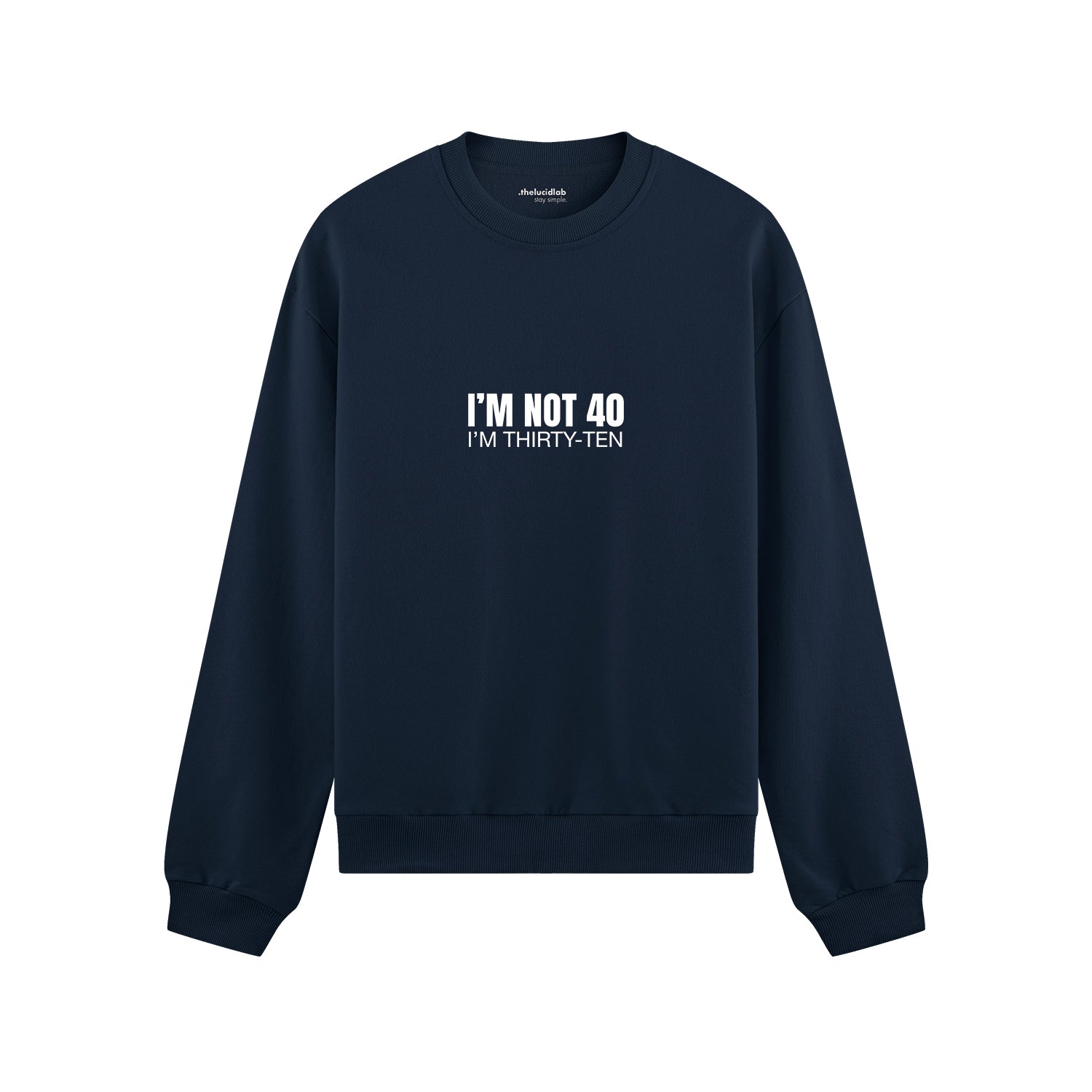 I’m Not 40 Oversize Sweatshirt - Lacivert - ön görünüm