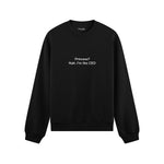 I'm The CEO Oversize Sweatshirt - Siyah - ön görünüm