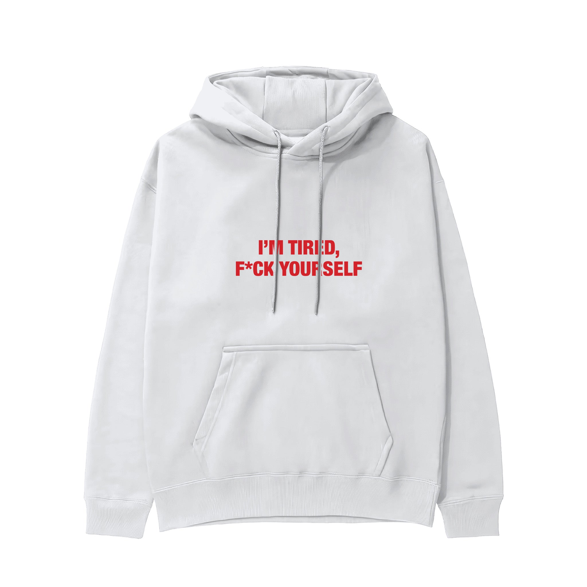 I'm Tired Hoodie - Beyaz - ön görünüm