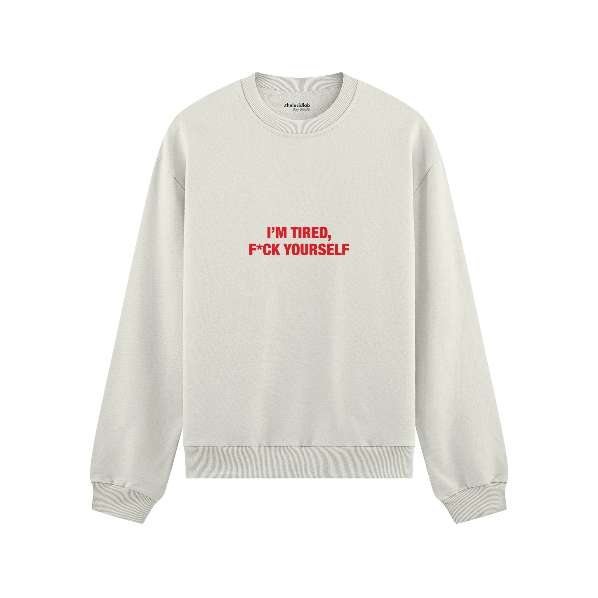 I'm Tired Oversize Sweatshirt - Beyaz - ön görünüm
