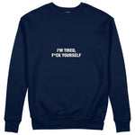I'm Tired Sweatshirt - Lacivert - ön görünüm