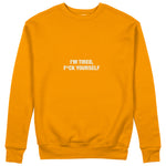 I'm Tired Sweatshirt - Turuncu - ön görünüm