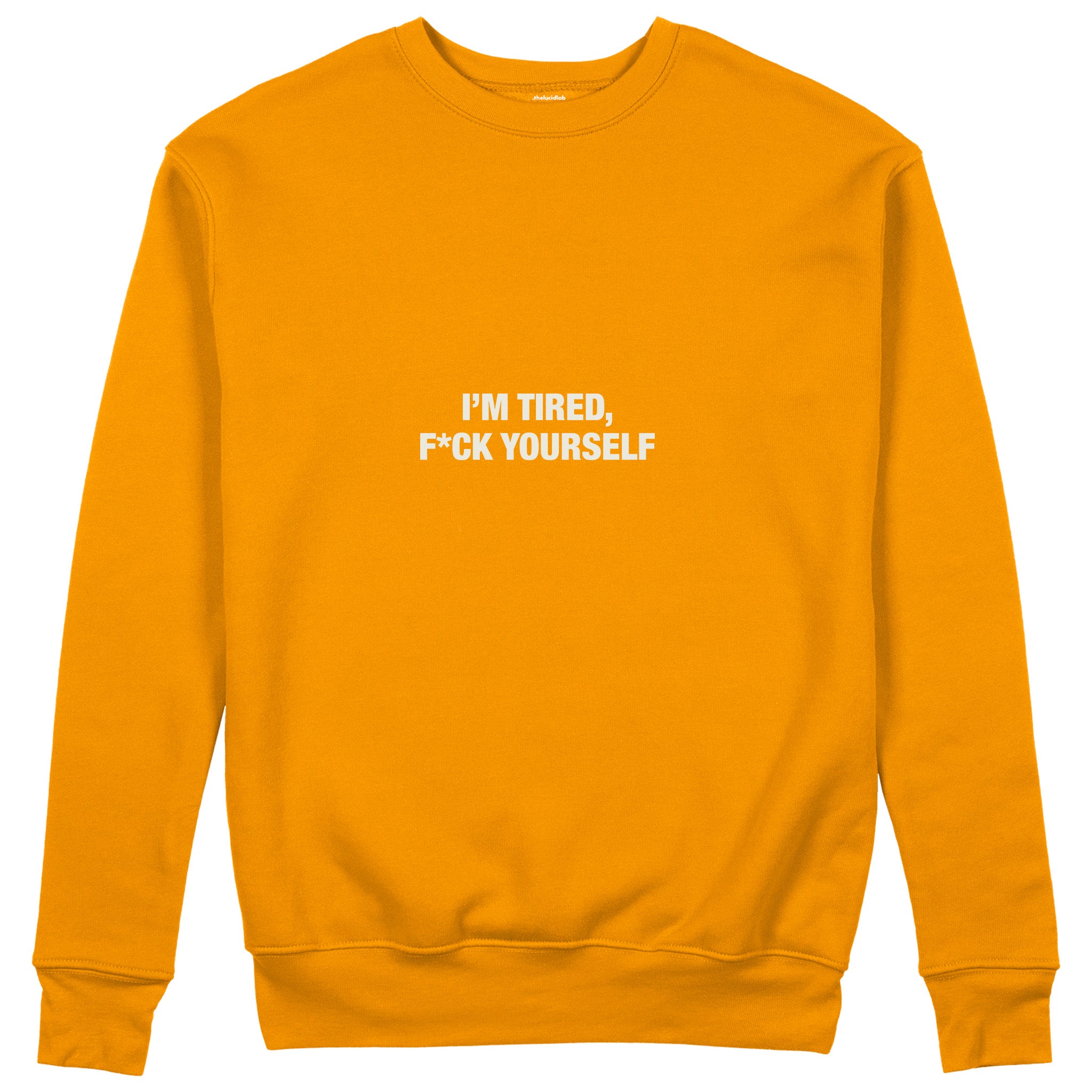 I'm Tired Sweatshirt - Turuncu - ön görünüm
