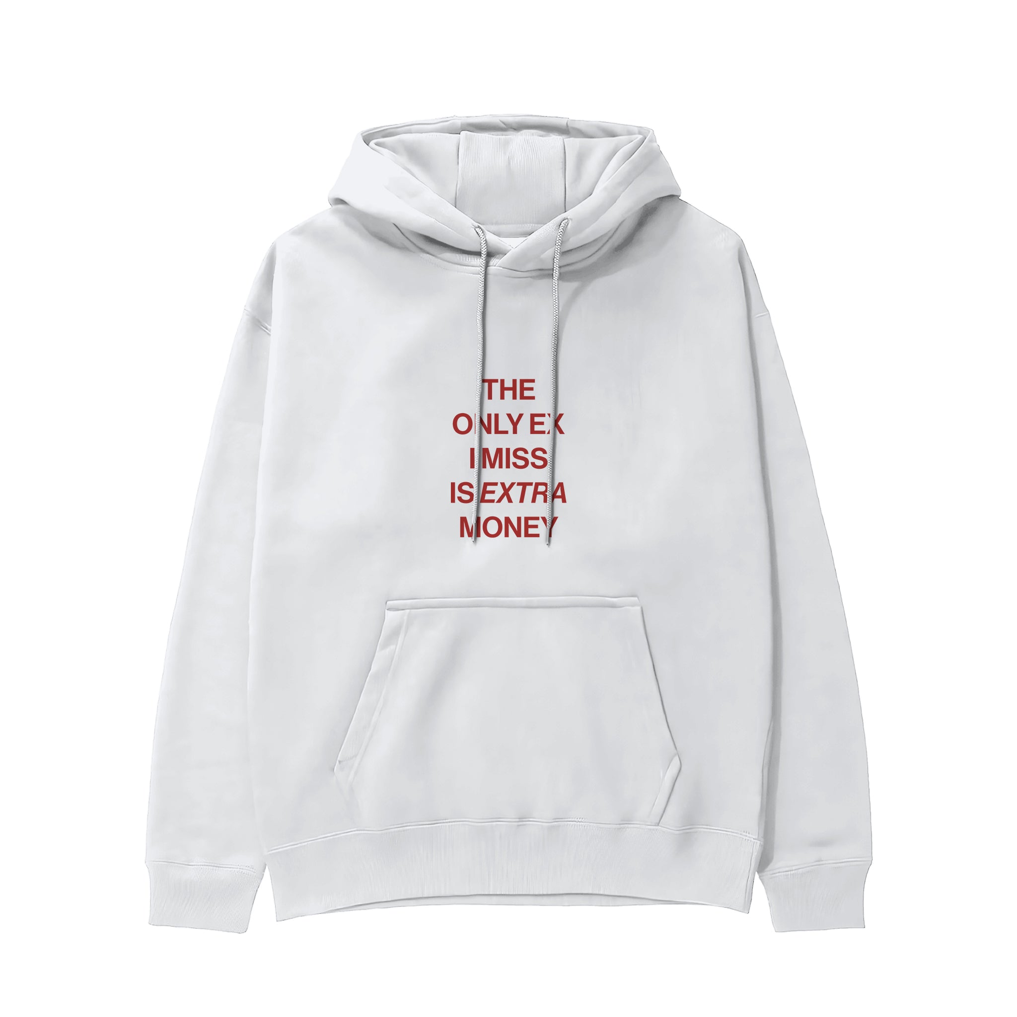 I Miss Is Extra Money Hoodie - Beyaz - ön görünüm