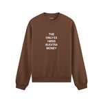 I Miss Is Extra Money Oversize Sweatshirt - Kahverengi - ön görünüm