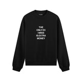 I Miss Is Extra Money Oversize Sweatshirt - Siyah - ön görünüm