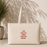 I Miss Is Extra Money Weekend Tote Bag – ön görünüm