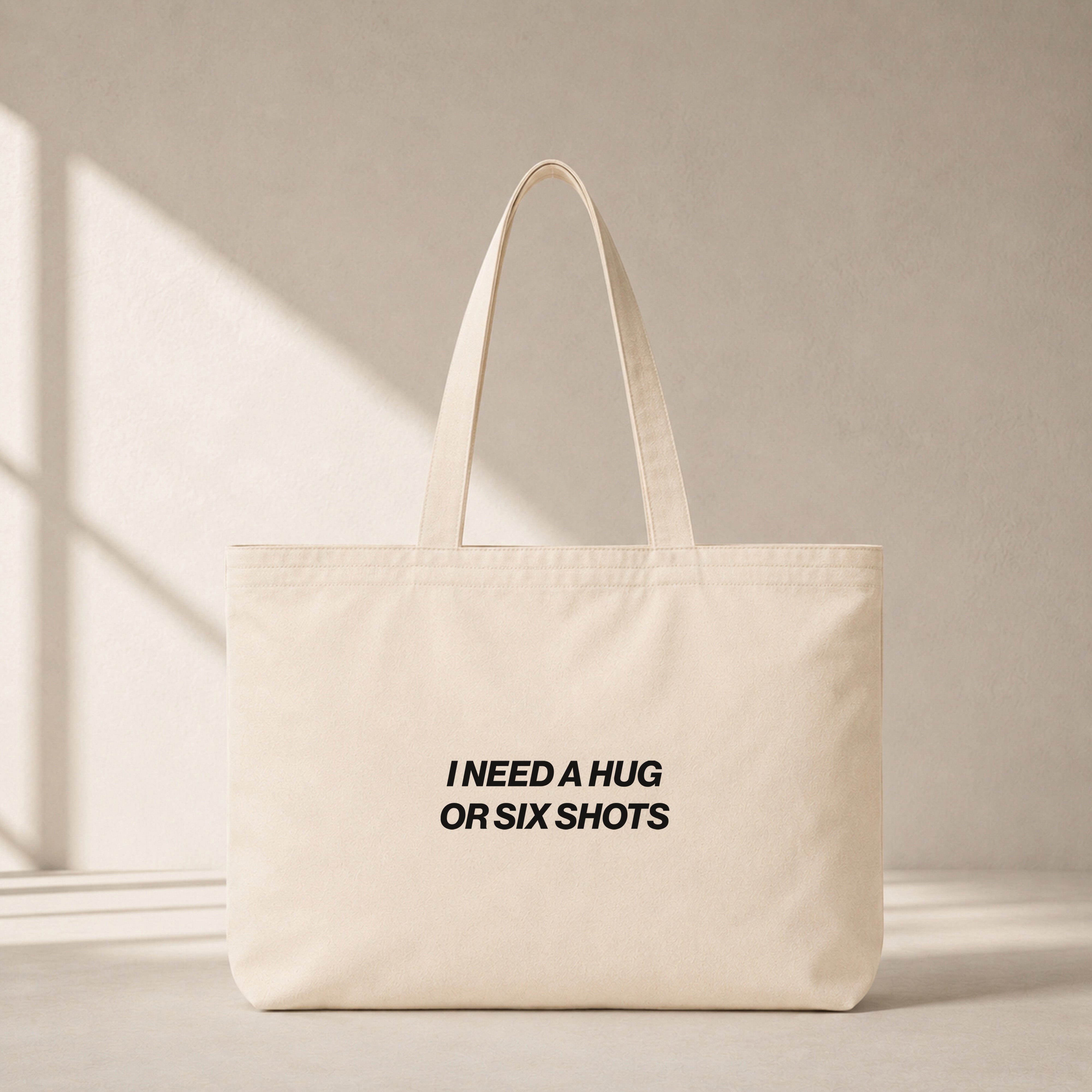 I Need a Hug or Six Shots Club Tote Bag – ön görünüm