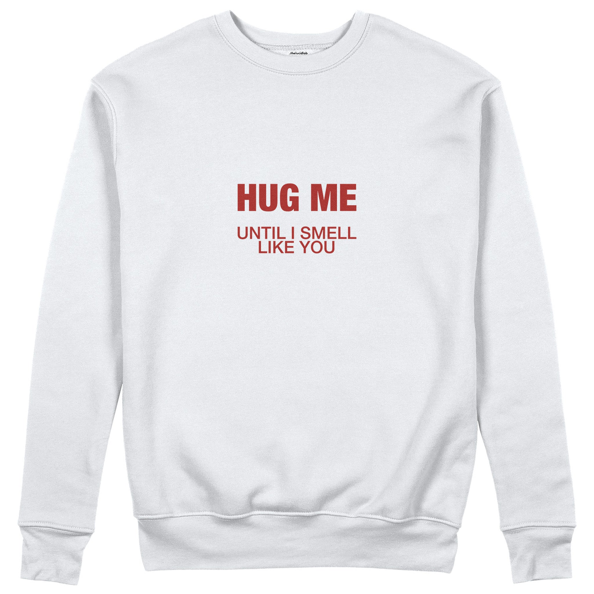 I Smell Like You Sweatshirt - Beyaz - ön görünüm