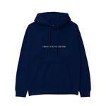 I Wanna Fuck You, You Already Know Hoodie - Lacivert - ön görünüm