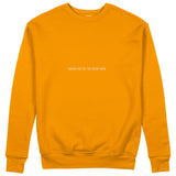 I Wanna Fuck You, You Already Know Sweatshirt - Turuncu - ön görünüm