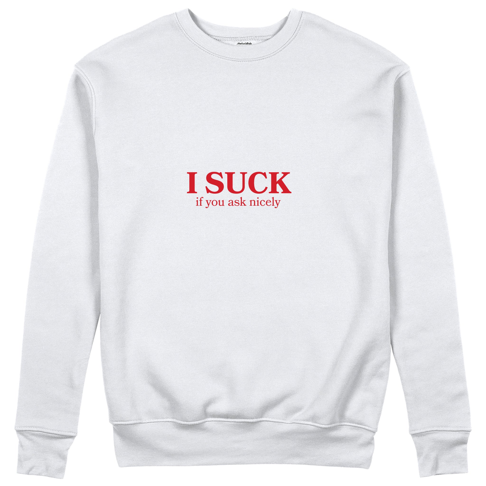 If You Ask Nicely Sweatshirt - Beyaz - ön görünüm