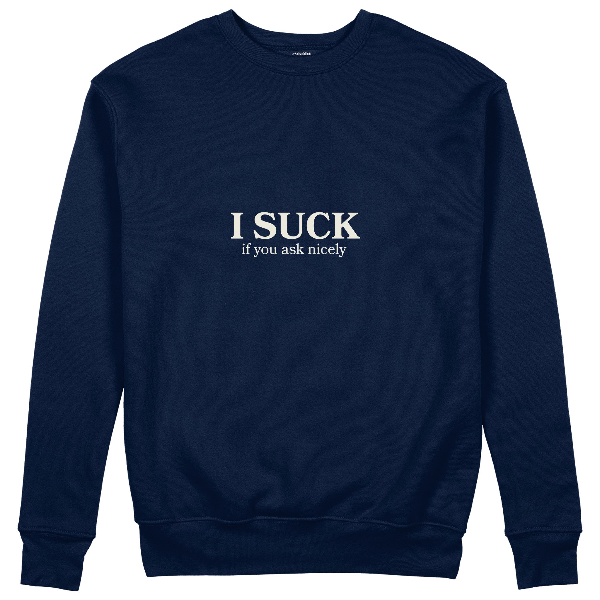 If You Ask Nicely Sweatshirt - Lacivert - ön görünüm