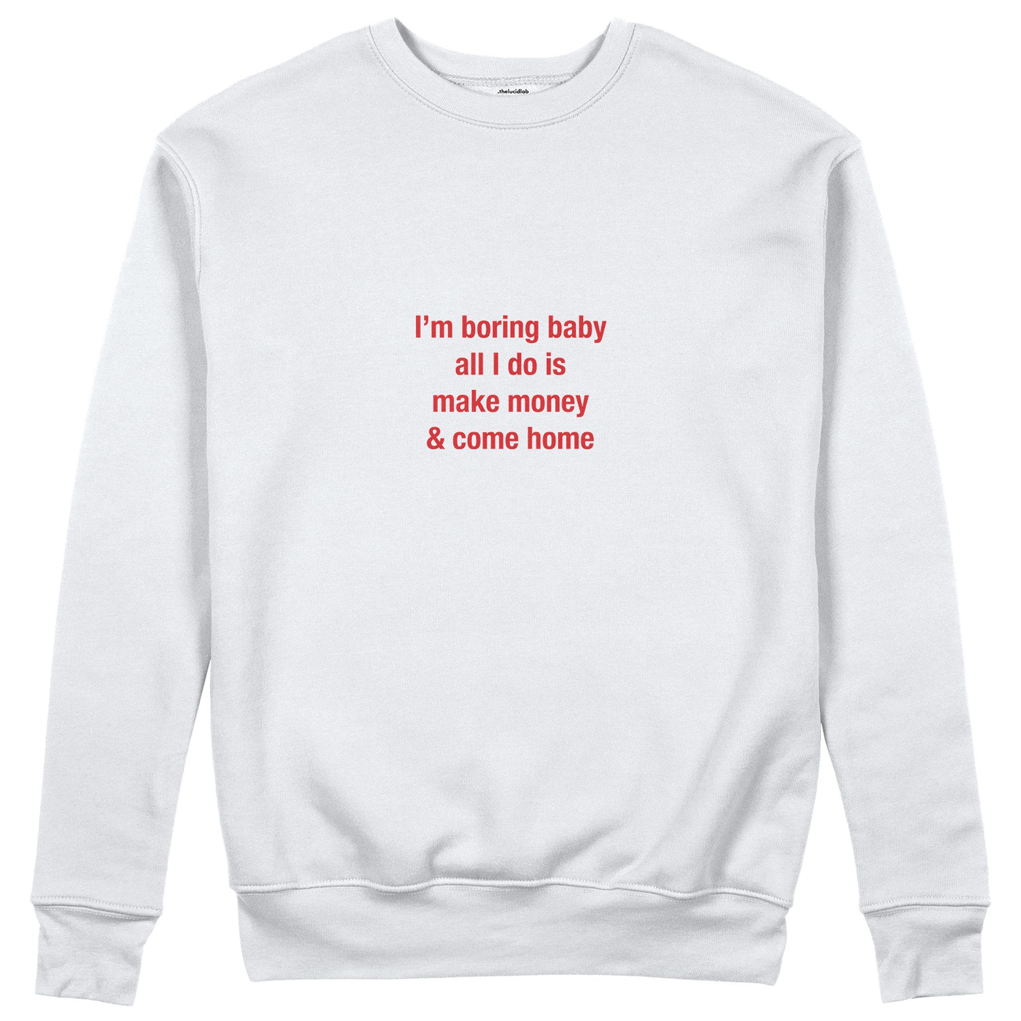I’m Boring Baby Sweatshirt - Beyaz - ön görünüm