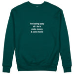 I’m Boring Baby Sweatshirt - Koyu Yeşil - ön görünüm