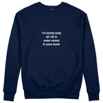 I’m Boring Baby Sweatshirt - Lacivert - ön görünüm
