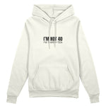 I’m Not 40 Oversize Hoodie - Beyaz - ön görünüm