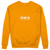I’m Not 40 Sweatshirt - Turuncu - ön görünüm