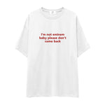 I'm Not Eminem Oversize Tişört - beyaz